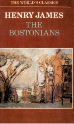 HENRY JAMES THE BOSTONIANS