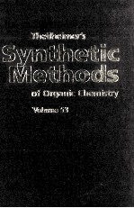 THEILHEIMER'S SYNTHETIC METHODS OF ORGANIC CHEMISTRY VOL.53