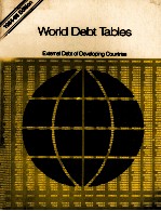 WORLD DEBT TABLES:EXTERNAL DEBT OF DEVELOPING COUNTRIES 1984-85 EDITION