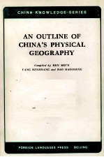 AN OUTLINE OF CHINA'S PHYSICAL GEOGRAPHY