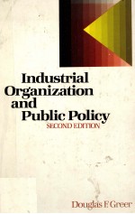 INDUSTRIAL ORGANIZATION AND PUBLIC POLICY