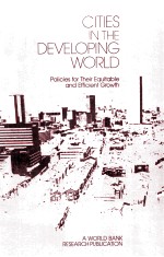 CITIES IN THE DEVELOPING WORLD:POLICIES FOR THEIR EQUITABLE AND EFFICIENT GROWTH