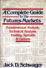 A COMPLETE GUIDE TO THE FUTURES MARKETS FUNDAMENTAL ANALYSIS