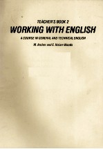 TECHER'S BOOKS 2 WORKING WITH ENGLISH A COURSE IN GENERA LAND TECHNICAL ENGLISH