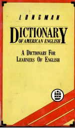 LONGMAN DICTIONARY OF AMERICAN ENGLISH A DICTIONARY FOR LEARNERS OF ENGLISH