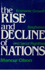 THE RISE AND DECLINE OF MATIONS ECONOMIC GROWTH STAGFLATION AND SOCIAL RIGIDITIES