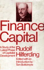 FINANCE CAPITAL:A STUDY OF THE LATEST PHASE OF CAPITALIST DEVELOPMENT