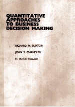 QUANTITATIVE APPROACHES TO BUSINESS DECISION MAKING