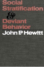 SOCIAL STRATIFICATION AND DEVIANT BEHAVIOR