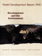 WORLD DEVELOPMENT REPORT 1992 DEVELOPMENT AND THE ENVIRONMENT