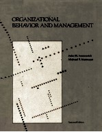 ORGANIZATIONAL BEHAVIOR AND MANAGEMENT