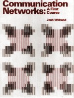 COMMUNICATION NETWORKS:A FIRST COURSE