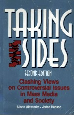 TAKING SIDES CLASHING VIEWS ON CONTROVERSIAL ISSUES IN MASS MEDIA AND SOCIETY 2ND EDITION