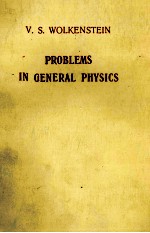 PROBLEMS IN GENERAL PHYSICS