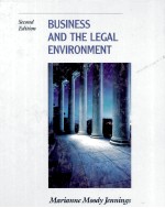 BUSINESS AND THE LEGAL ENVIRONMENT SECOND EDITION