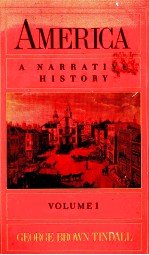 A MERICA A NARRATIVE HISTORY VOLUME I