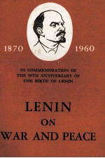 LENIN ON WAR AND PEACE