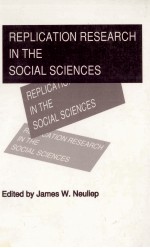 REPLICATION RESEARCH IN THE SOCIAL SCIENCES