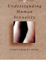 UNDERSTANDING HUMAN SEXUALITY FIFTH EDITION