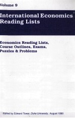 VOLUME 9 INTERNATIONAL ECONOMICS READING LISTS