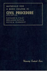 MATERIALS FOR A BASIC COURSE IN CIVIL PROCEDURE FIFTH EDITION