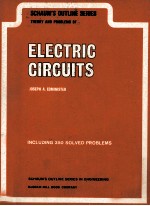 THEORY AND PROBLEMS OF ELECTRIC CIRCUITS