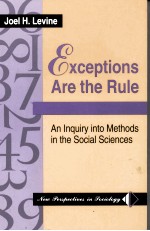 EXCEPTIONS ARE THE RULE:AN INQUIRY INTO METHODS IN THE SOCIAL SCIENCES