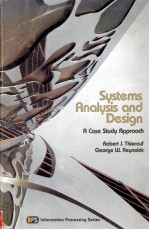 SYSTEMS ANALYSIS AND DESIGN:A CASE STUDY APPROACH