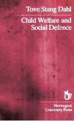 TOVE STANG DAHL CHILD WELFARE AND SOCIAL DEFENCE