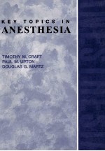 KEY TOPICS IN ANESTHESIA NORTH AMERICAN EDITION