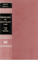 PROBLEMS IN CONTRACT LAW CASES AND MATERIALS SECOND EDITION