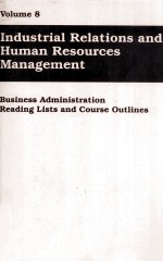 VOLUME 8 INDUSTRIAL RELATIONS AND HUMAN RESOURCES MANAGEMENT