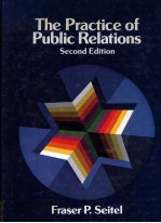 THE PRACTICE OF PUBLIC RELATIONS SECOND EDITION