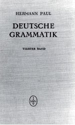 DEUTSCHE GRAMMATIK VON HERMANN PAUL BAND IV WORTBILDUNGSLEHRE 3.AUFLAGE