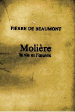 MOLIèRE LA VIE ET L’OEUVRE