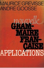 NOUVELLE GRAMMAIRE FRAN?AISE APPLICATIONS