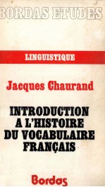 INTRODUCTION A L’HISTOIRE DU VOCABULAIRE FRAN?AIS