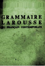 GRAMMAIRE LAROUSSE DU FRAN?AIS CONTEMPORAIN