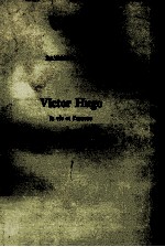 VICTOR HUGO LA VIE ET I’OTUVRE