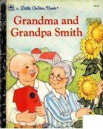 GRANDMA AND GRANDPA SMITH