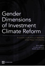 GENDER DIMENSIONS OF INVESTMENT CLIMATE REFORM:A GUIDE FOR POLICY MAKERS AND PRACTITIONERS