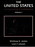 THE UNITED STATES:CONQUERING A CONTINENT VOLUME I