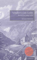 Schubert's Late lieder Beyond the Song-Cycles