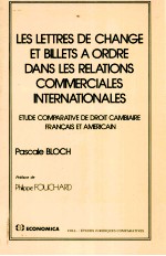 LES LETTRES DE CHANGE ET BILLETS A ORDRE DANS LES RELATIONS COMMERCIALES INTERNATIONALES ETUDE COMPA