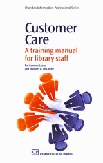 CUSTOMER CARE A TRAINING MANUAL FOR LIBRARY STAFF