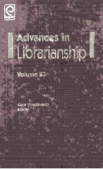 ADVANCES IN LIBRARIANSHIP ADVANCES IN LIBRARIANSHIP VOLUME 33