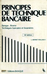 PRINCIPES DE TECHNIQUE BANCAIRE