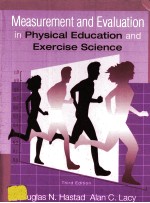 MEASUREMENT AND EVALUATION:IN PHYSICAL EDUCATION AND EXERCISE SCIENCE THIRD EDITION