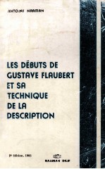 Les débuts de gustave fraubert et sa technique de la description