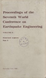 Proceedings of the Seventh World Conference on Earthquake Engineering Volume 6